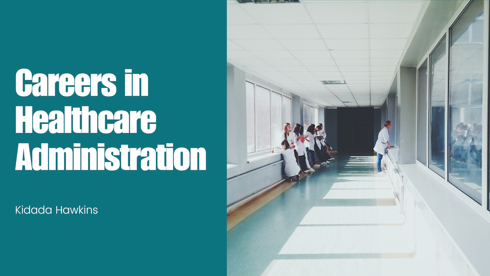 Careers in Healthcare Administration