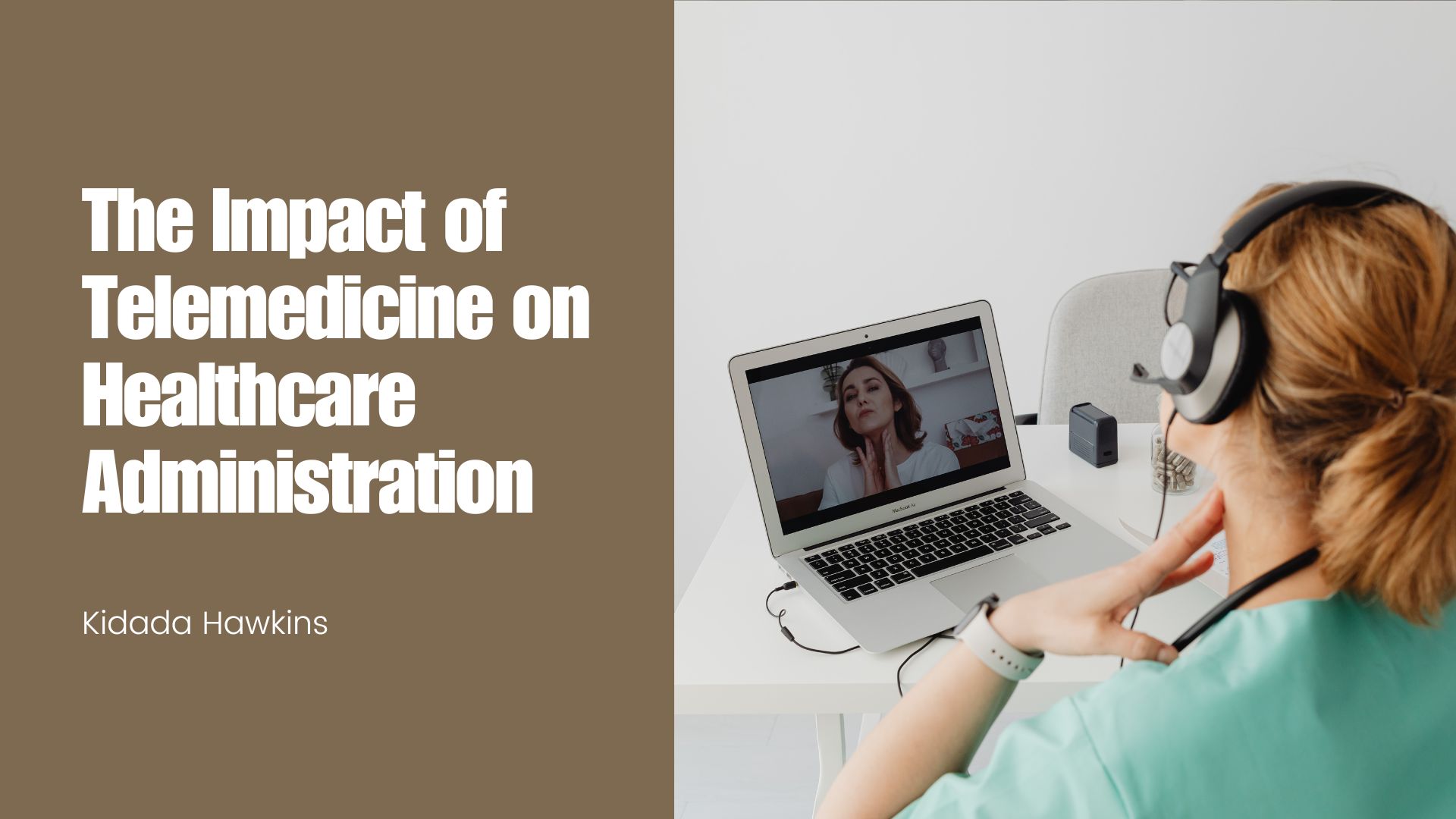 The Impact of Telemedicine on Healthcare Administration